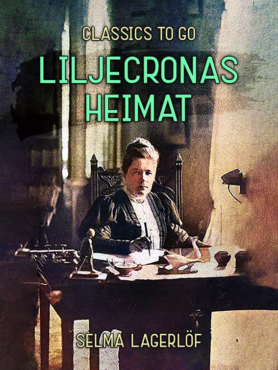 Liljecronas Heimat, Classics To Go