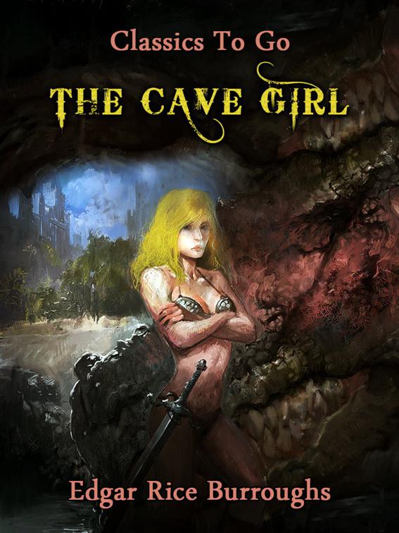 The Cave Girl, Classics To Go
