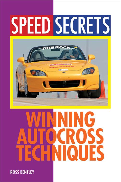 Winning Autocross Techniques, Speed Secrets