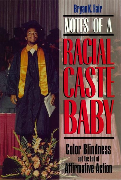 Notes of a Racial Caste Baby, Critical America