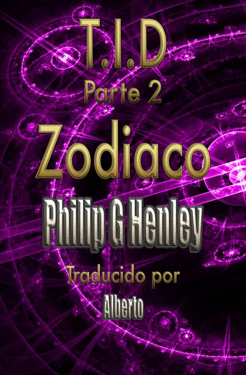 Zodiaco, T.I.D Series