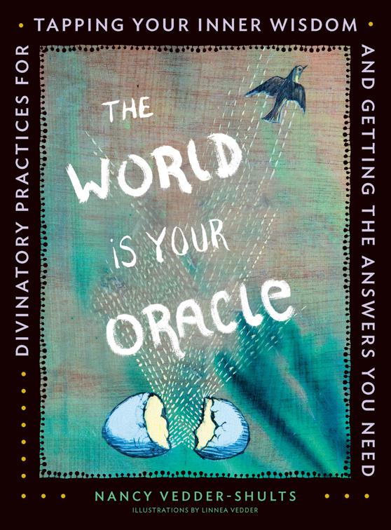 World Is Your Oracle