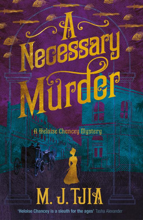 Necessary Murder, The Heloise Chancey Mysteries