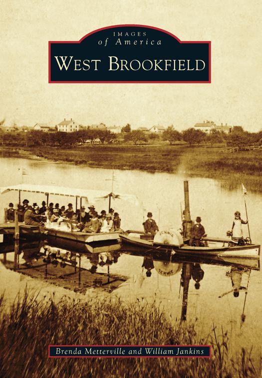 West Brookfield, Images of America