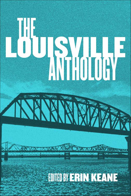 Louisville Anthology, Belt City Anthologies