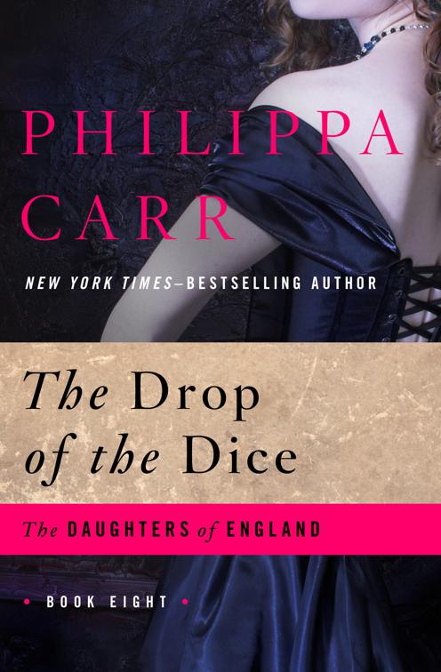 Drop of the Dice, The Daughters of England