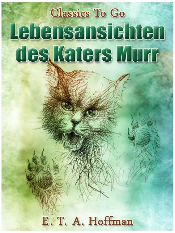 Lebensansichten des Katers Murr, Classics To Go