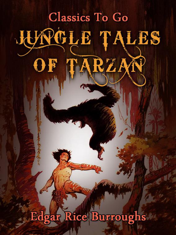 Jungle Tales of Tarzan, Classics To Go