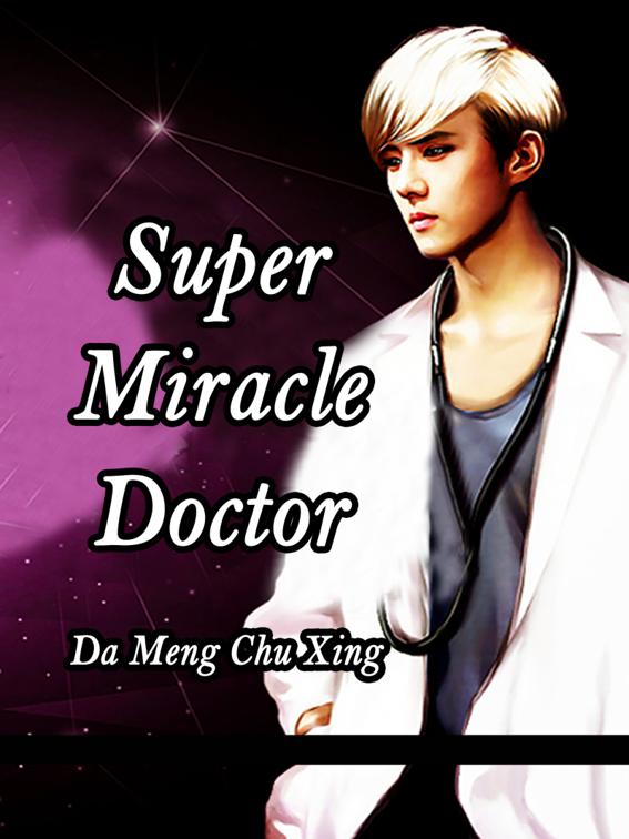 Super Miracle Doctor, Volume 3