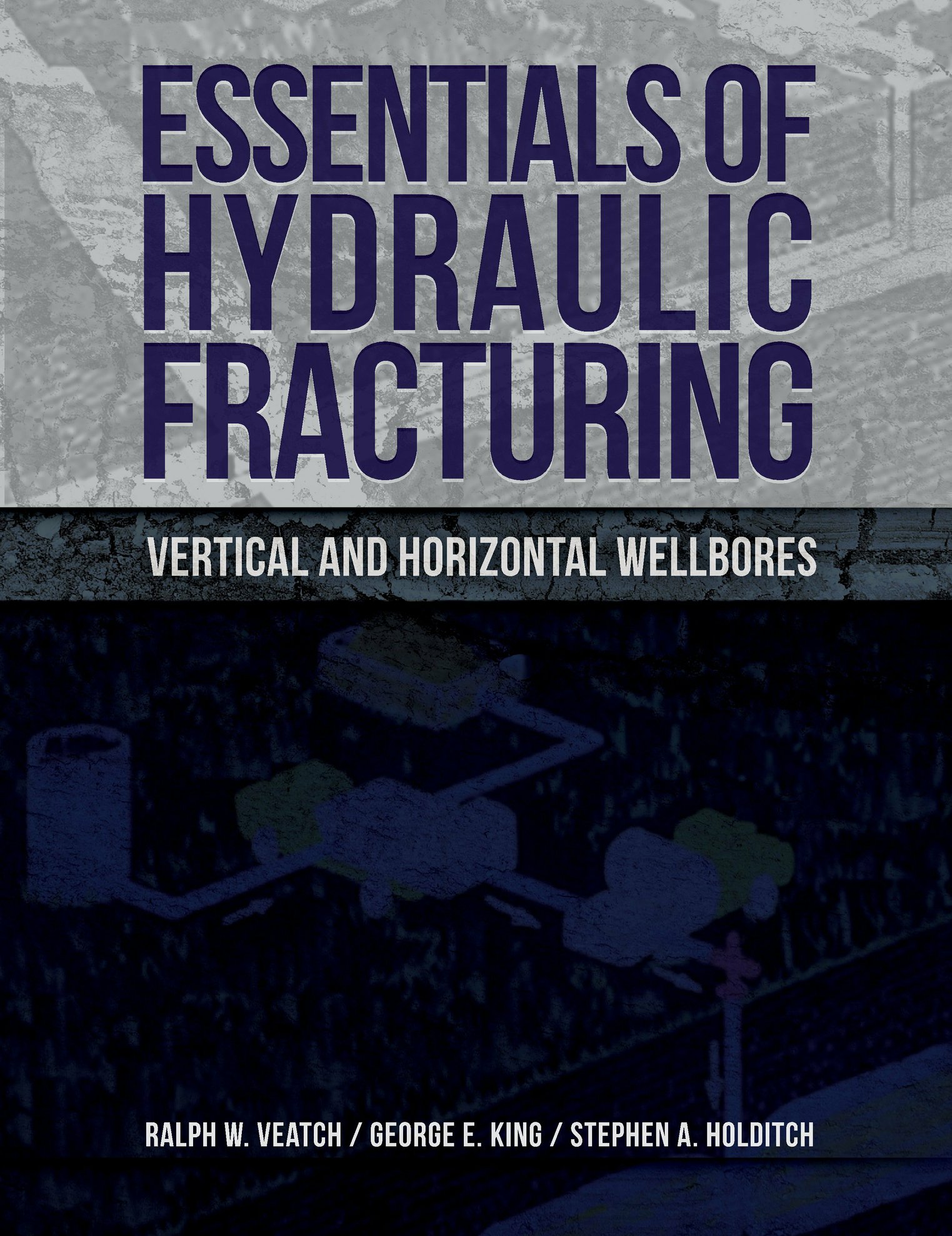 Essentials of Hydraulic Fracturing