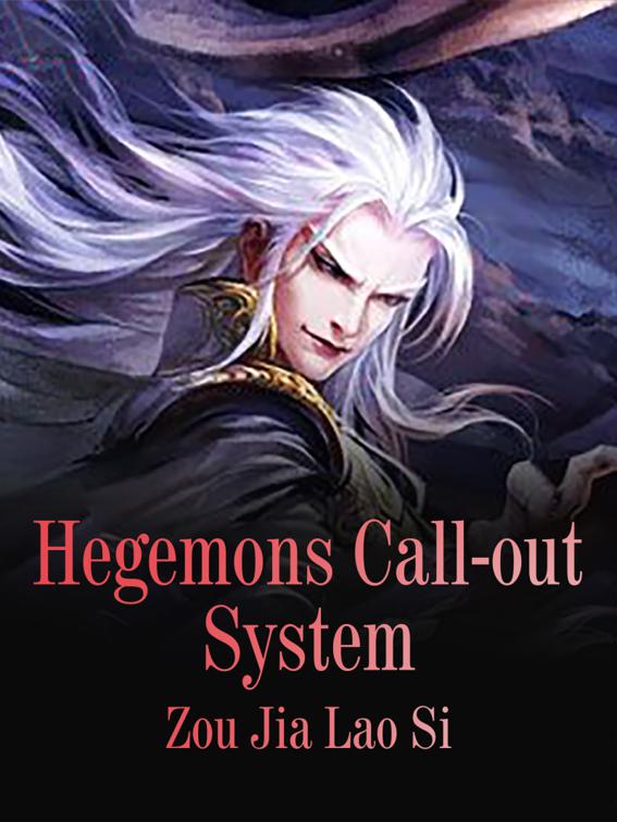 Hegemons Call-out System, Book 6