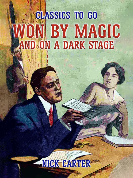 Won by Magic and On a Dark Stage, Classics To Go