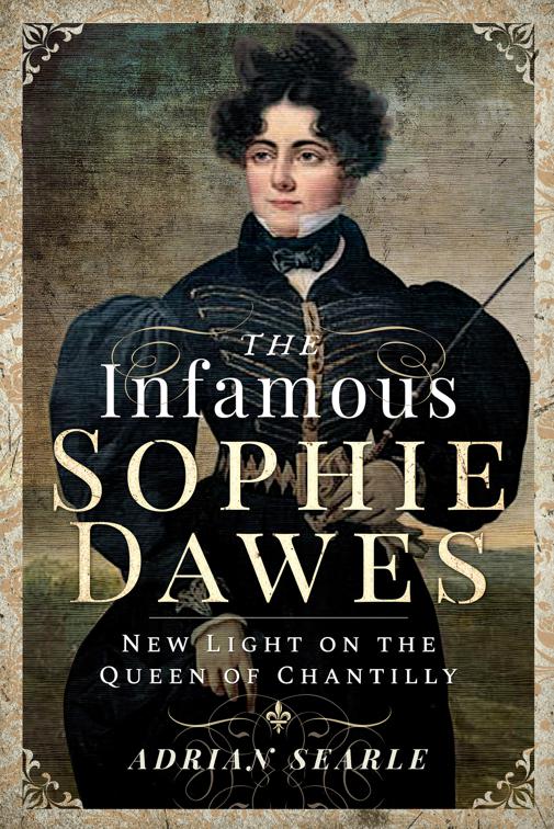 Infamous Sophie Dawes