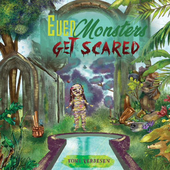 Even Monsters Get Scared
