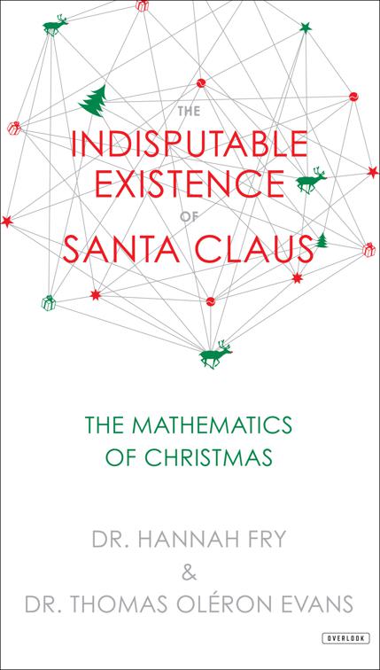 Indisputable Existence of Santa Claus