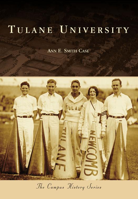 This image is the cover for the book Tulane University, Campus History