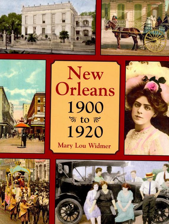 New Orleans 1900 to 1920, New Orleans History