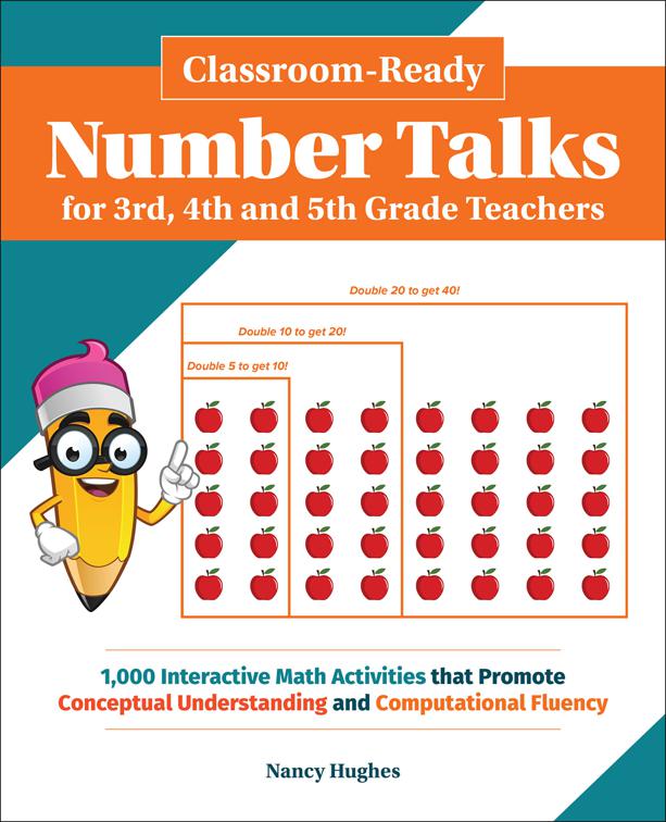 Classroom-Ready Number Talks for Third, Fourth and Fifth Grade Teachers, Books for Teachers