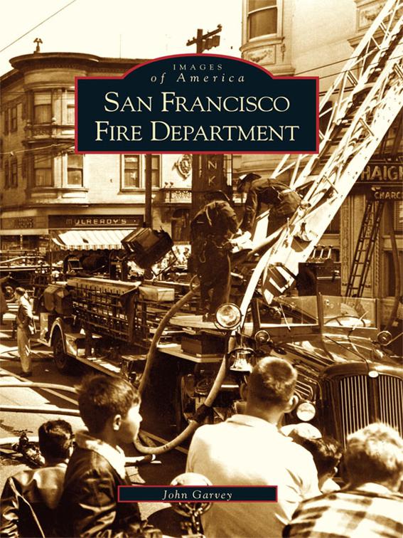 San Francisco Fire Department, Images of America
