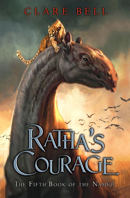 Ratha&#x27;s Courage, The Named