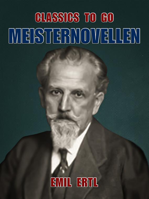 Meisternovellen, Classics To Go