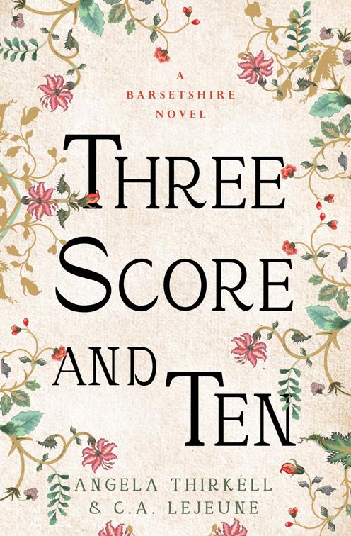 Three Score and Ten, The Barsetshire Novels