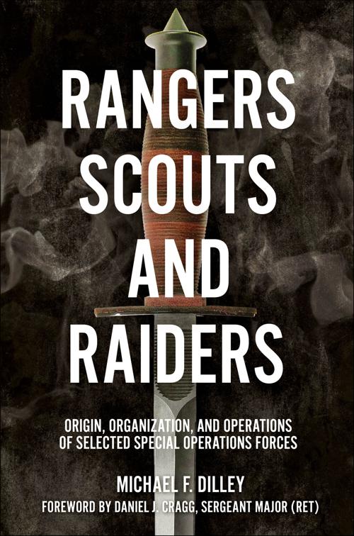 Rangers, Scouts, and Raiders