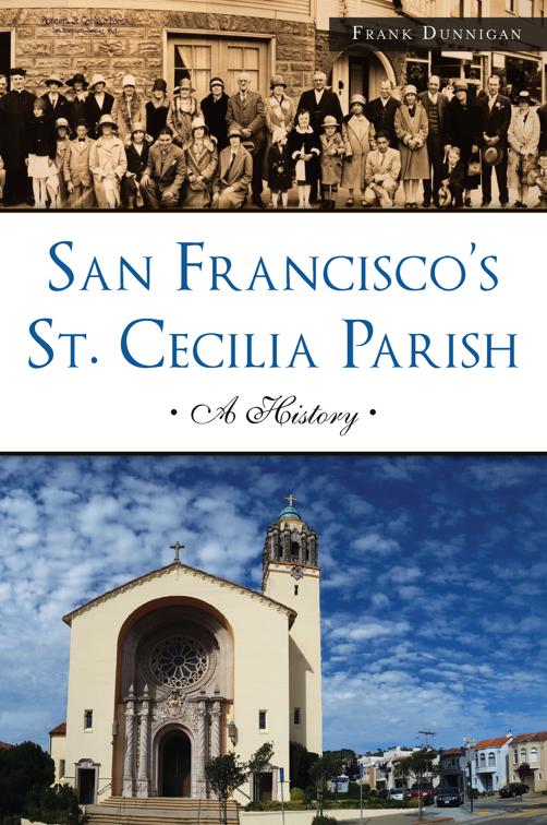 San Francisco&#x27;s St. Cecilia Parish, Landmarks