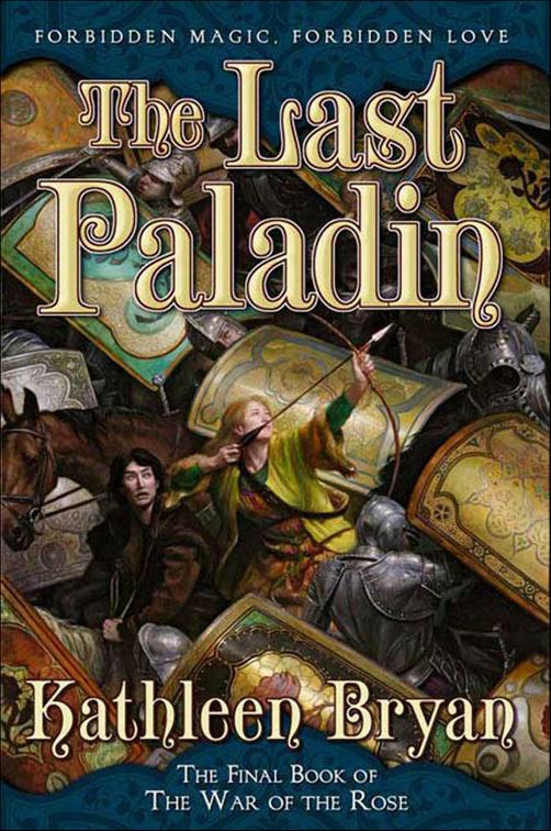 Last Paladin, The War of the Rose