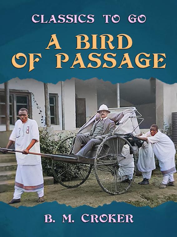 A Bird of Passage, Classics To Go