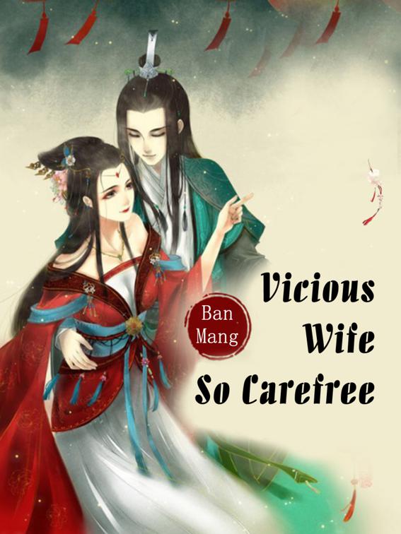 Vicious Wife So Carefree, Volume 3