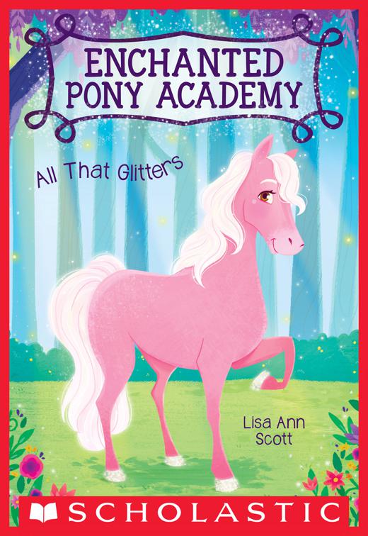 All That Glitters, Enchanted Pony Academy