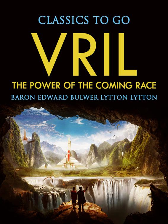 The Coming Race, Classics To Go