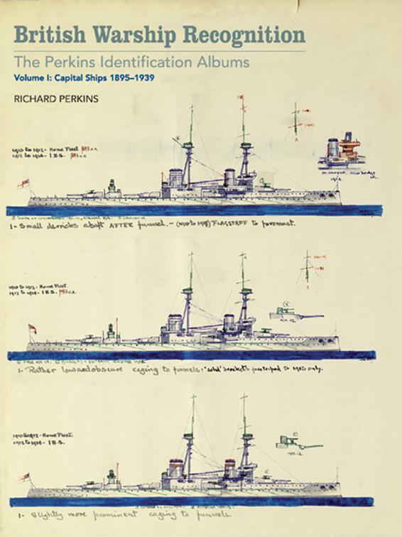 British Warship Recognition: The Perkins Identification Albums