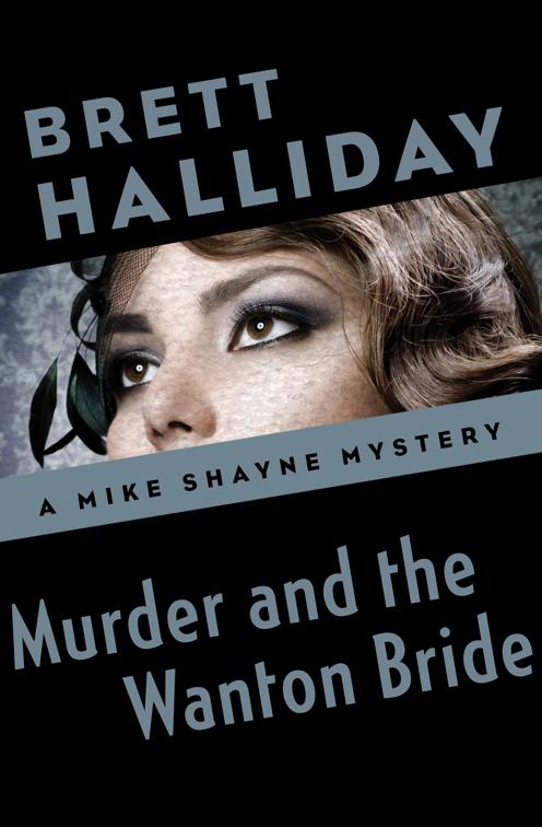 Murder and the Wanton Bride, The Mike Shayne Mysteries
