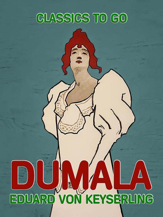 Dumala, Classics To Go