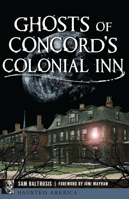 Ghosts of Concord&#x27;s Colonial Inn, Haunted America