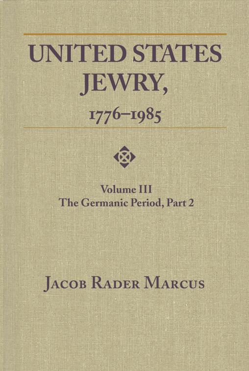 United States Jewry, 1776-1985