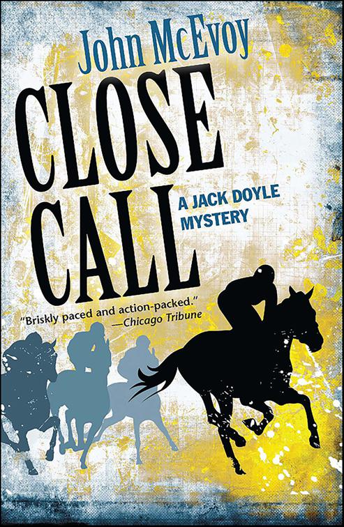 Close Call, Jack Doyle Series