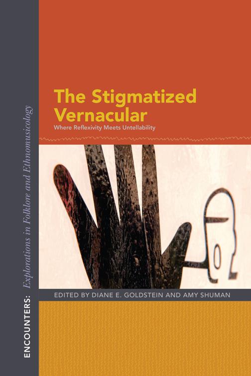 Stigmatized Vernacular, Encounters: Explorations in Folklore and Ethnomusicology