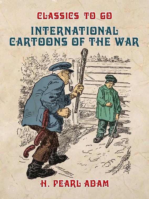 International Cartoons of the War, Classics To Go