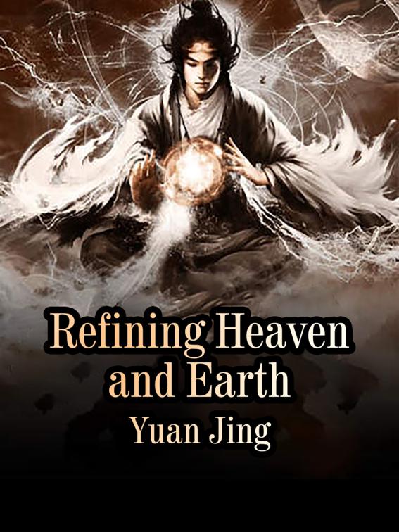 Refining Heaven and Earth, Book 11