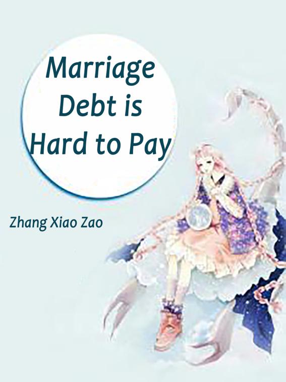 This image is the cover for the book Marriage Debt is Hard to Pay, Volume 4