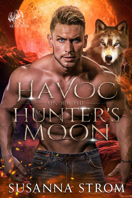 Havoc Under the Hunter’s Moon, Black Rock Guardians