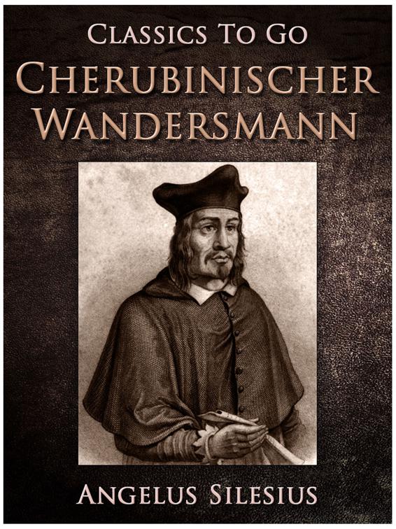 Cherubinischer Wandersmann, Classics To Go