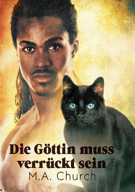 Die Göttin muss verrückt sein, Fell, Fangzähne und Feliden