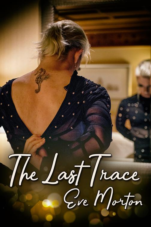 The Last Trace