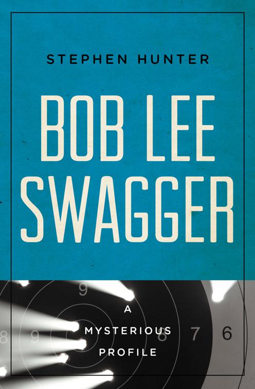 Bob Lee Swagger, Mysterious Profiles