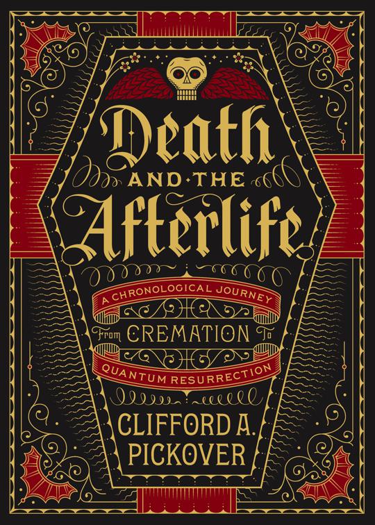 Death and the Afterlife, Union Square &amp; Co. Chronologies