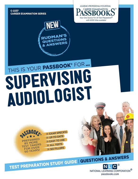Supervising Audiologist, Career Examination Series